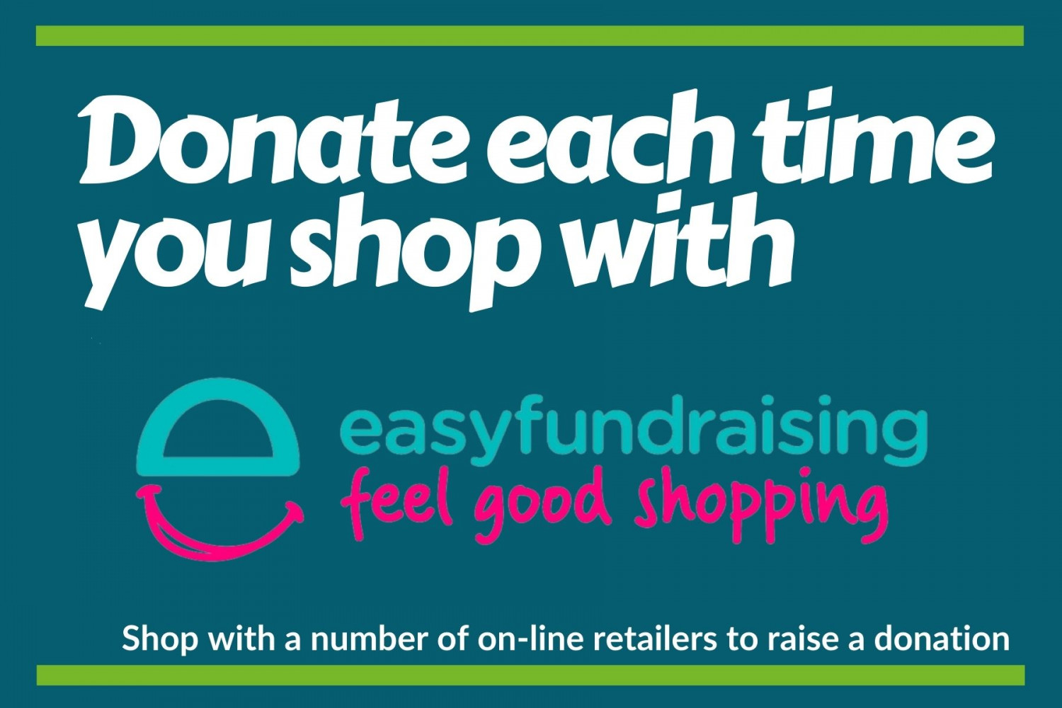 Donate with your on-line shop through Easy Fundraising